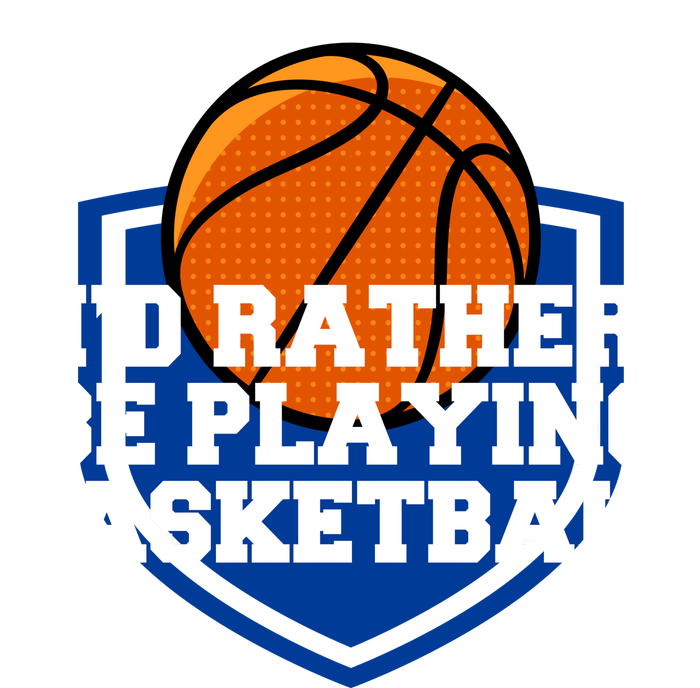 I'd Rather Be Playing Basketball T-Shirt