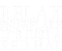 Relax It's Just A Red Hat Pro MAGA Trump 2020 Women's T-Shirt