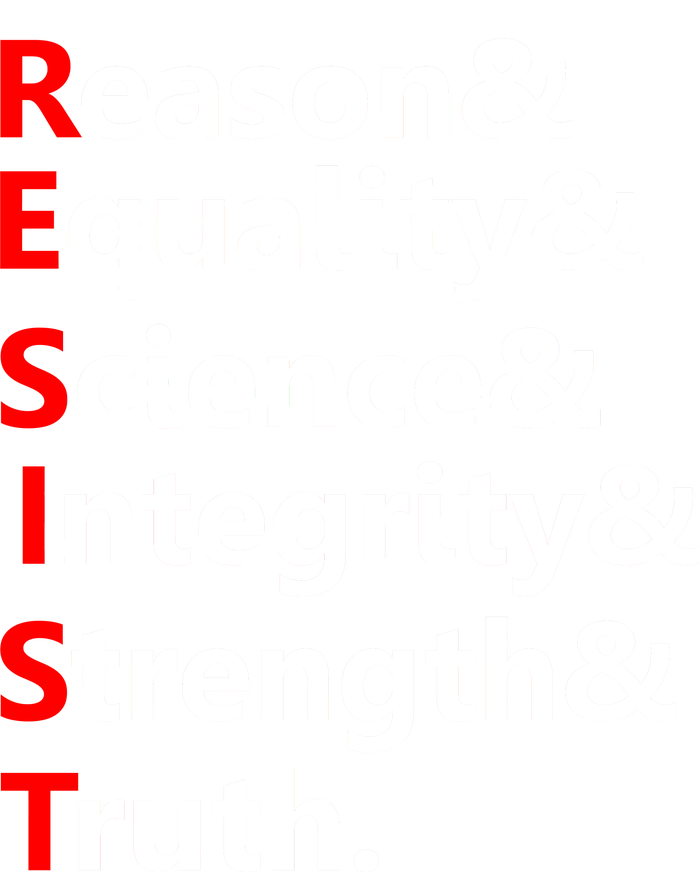 Resist Reason, Equality, Science, Integrity, Strength & Truth. Resistance Women's Knotted Racerback Tank