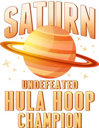 Saturn Undefeated Hula Hoop Champion T-Shirt