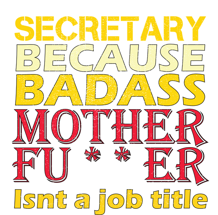 Secretary Badass Job Title T-Shirt