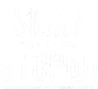 Sick You Don't Look Stupid MS Awareness T-Shirt