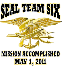 Seal Team Six Mission Accomplished May 2011  Adult ChromaSoft Performance T-Shirt