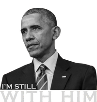 I'm Still With Him President Barack Obama Anti Trump Valucap Bio-Washed Visor