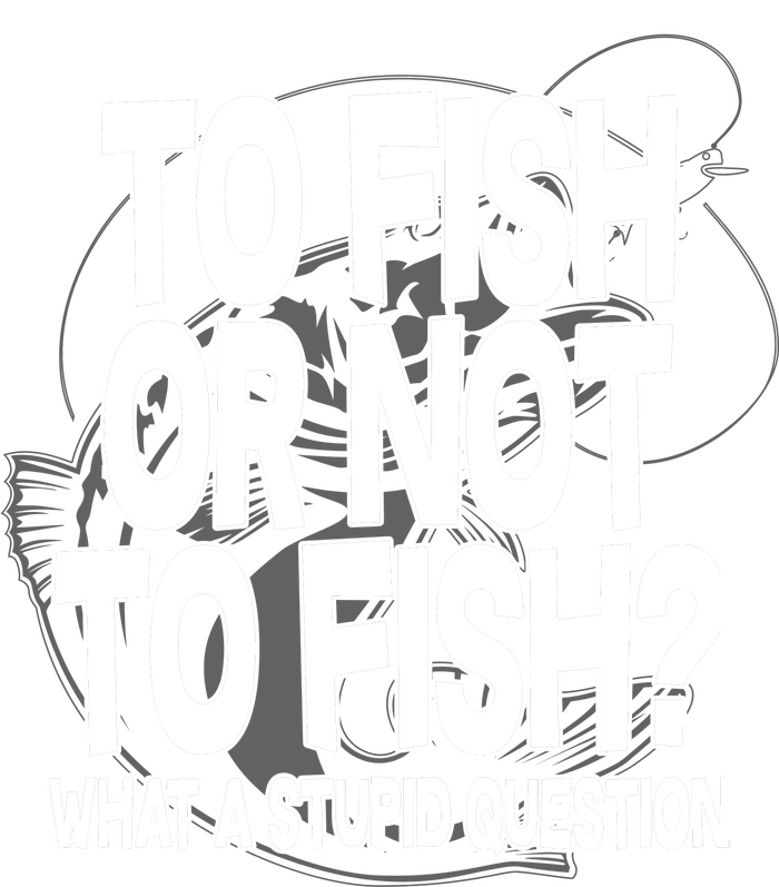 To Fish or Not To Fish? What A Stupid Question Silk Touch Performance Long Sleeve Polo