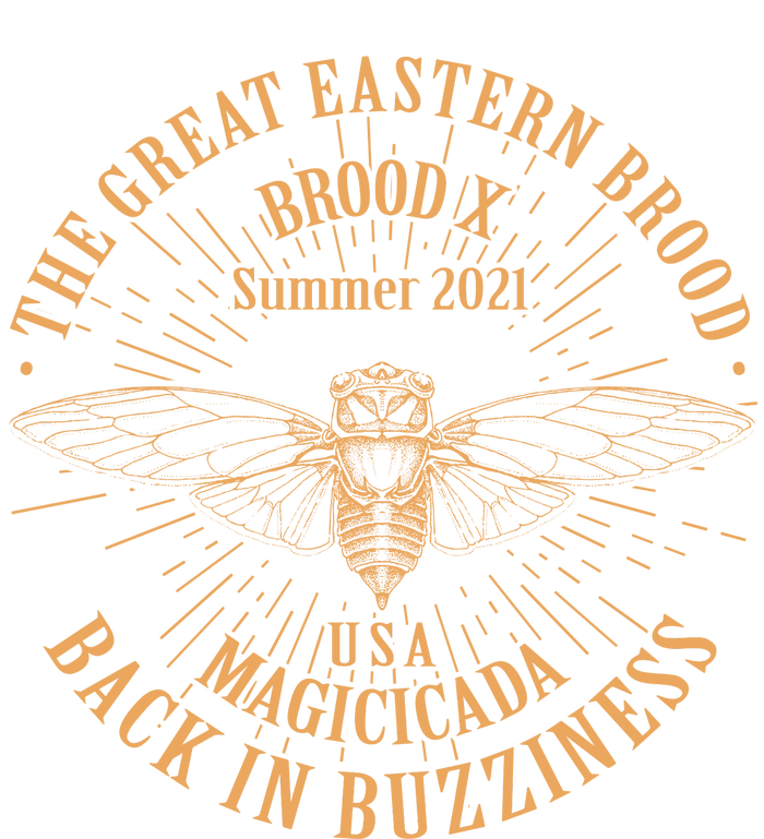 The Great Eastern Brood X Summer 2021 Magicicada Back In Buzziness T-Shirt