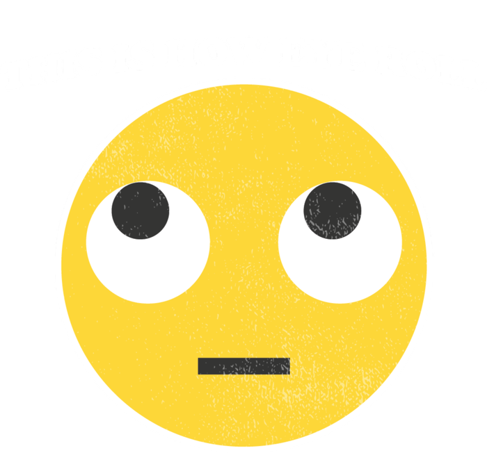 That's How I Roll Eyes Emoji Face Long Sleeve Shirt