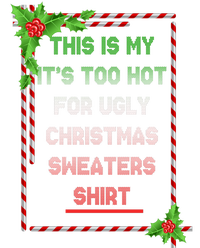 Too Hot For Christmas Sweaters Shirt Bumper Sticker