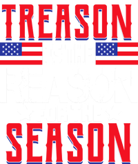 Treason Is The Reason For The Season Patriotic Toddler T-Shirt