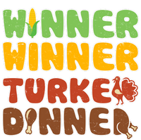 Funny Thanksgiving Winner Winner Turkey Dinner  T-Shirt