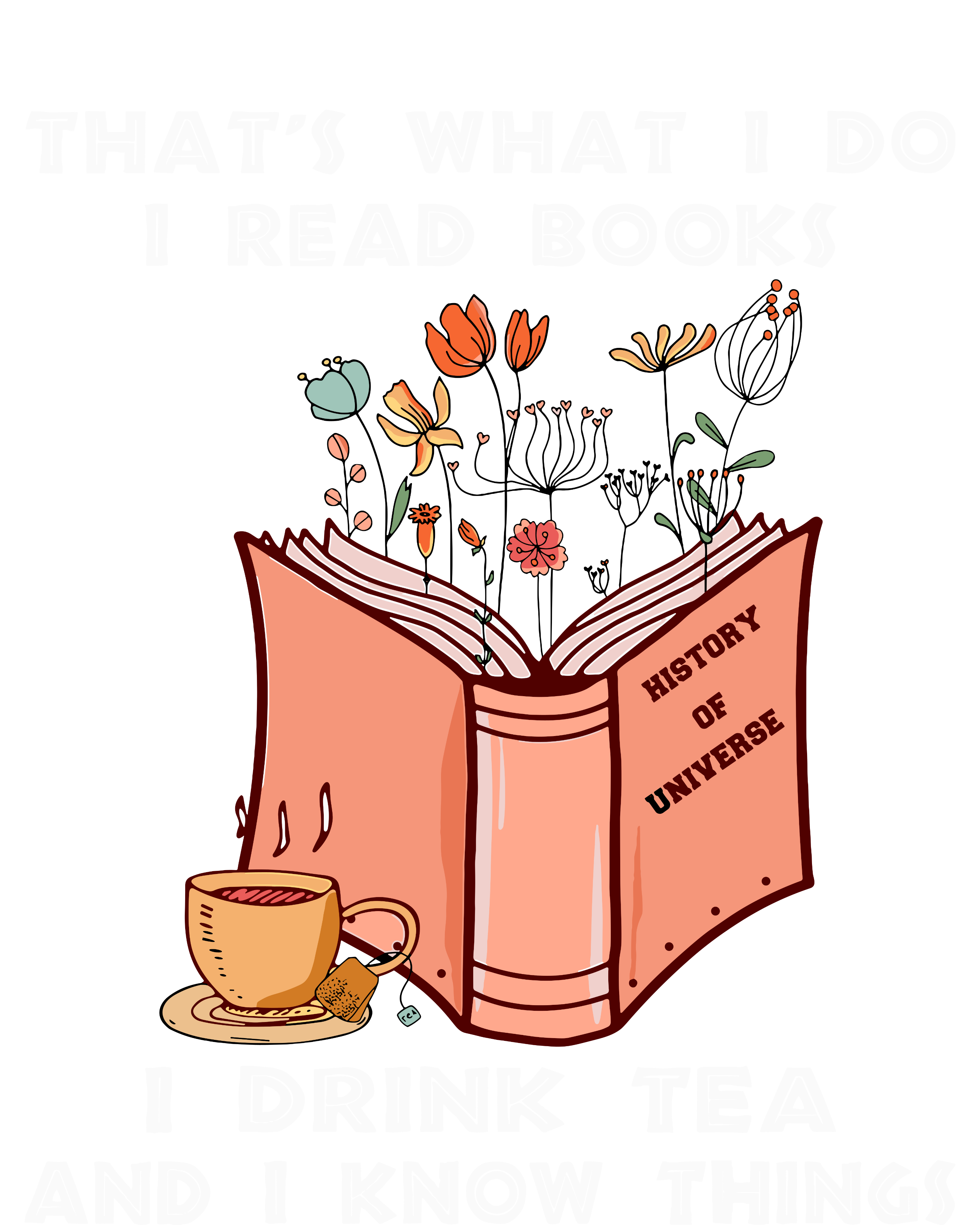 ThatS What I Do I Read Books I Drink Tea And I Know Things Full-Length Apron With Pockets