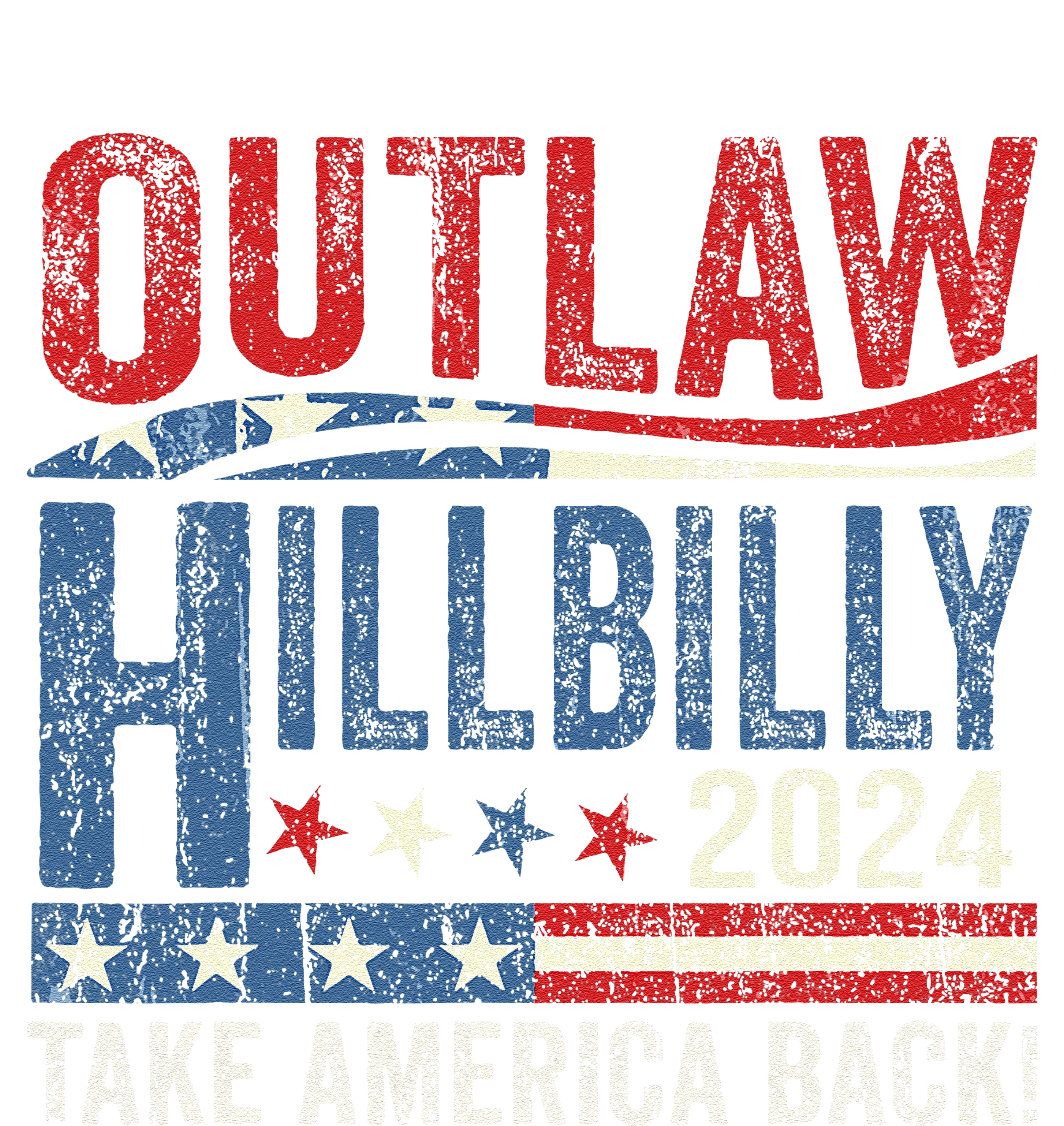 Vintage Elections Outlaw Hillbilly Take America Back Gift T-Shirt