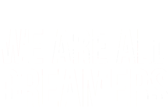 We are All Dreamers Support DACA T-Shirt