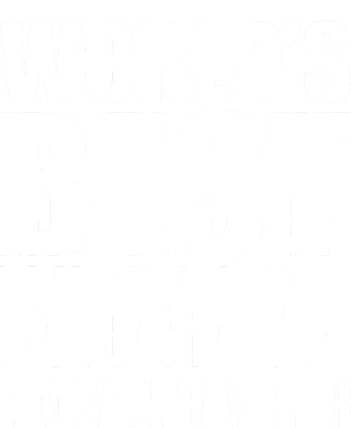 World's Best Farter I Mean Father Funny Dad Logo T-Shirt