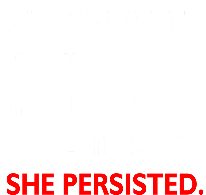 She Was Was Warned Nevertheless Persisted Ladies Essential Flowy Tank