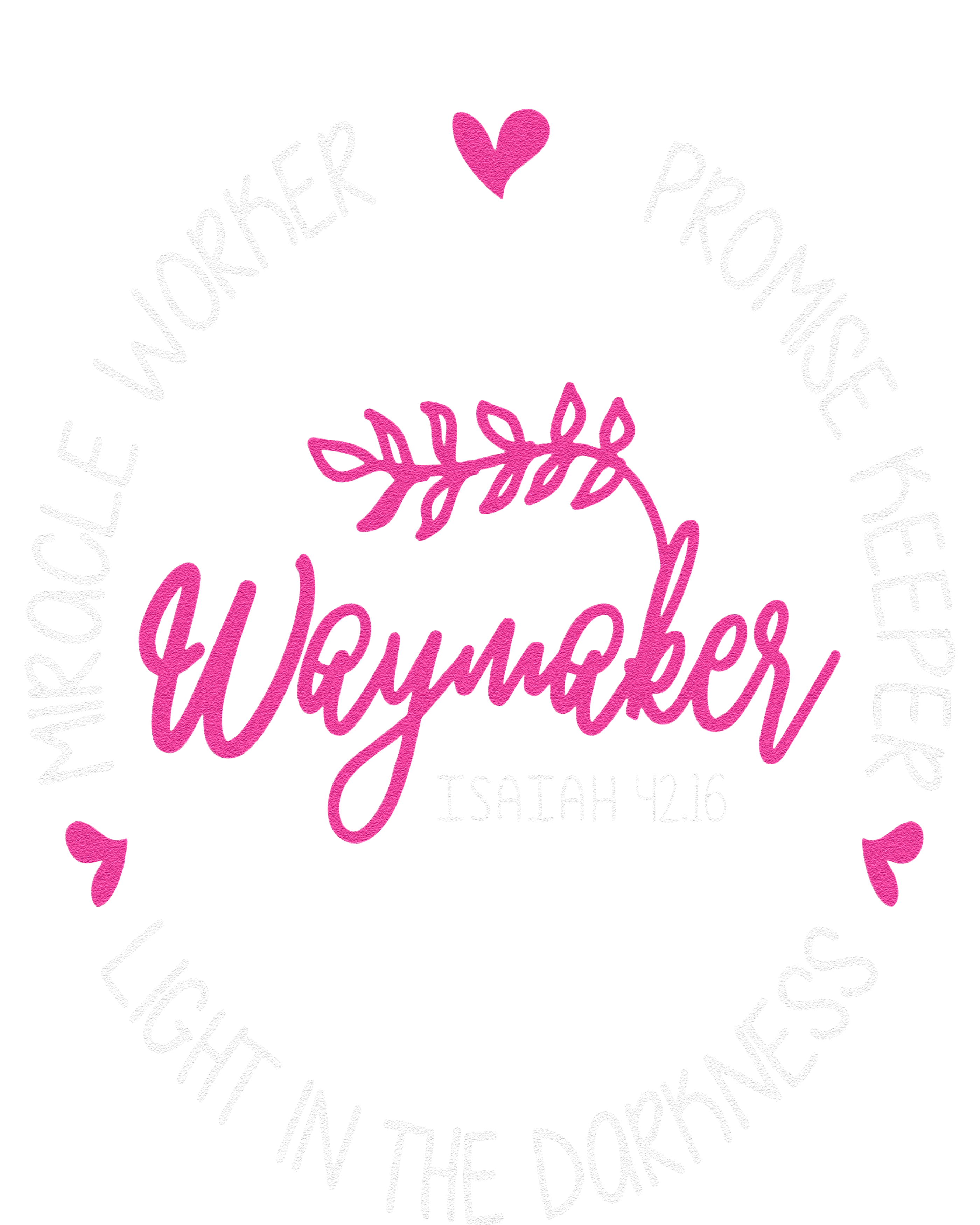 Waymaker Miracle Worker Promise Keeper Isaiah 4216 T-Shirt