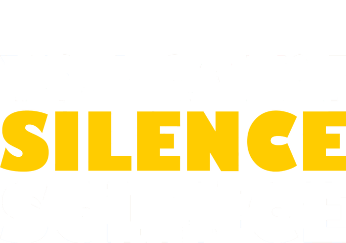 You Can't Silence Science! Resist Protest Poster