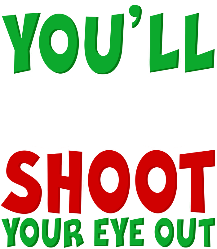 You'll Shoot Your Eye Out Christmas Kids Hoodie