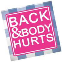 Back & Body Hurts T-Shirt