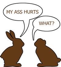 My Butt Hurts Funny Easter Chocolate Bunny T-Shirt