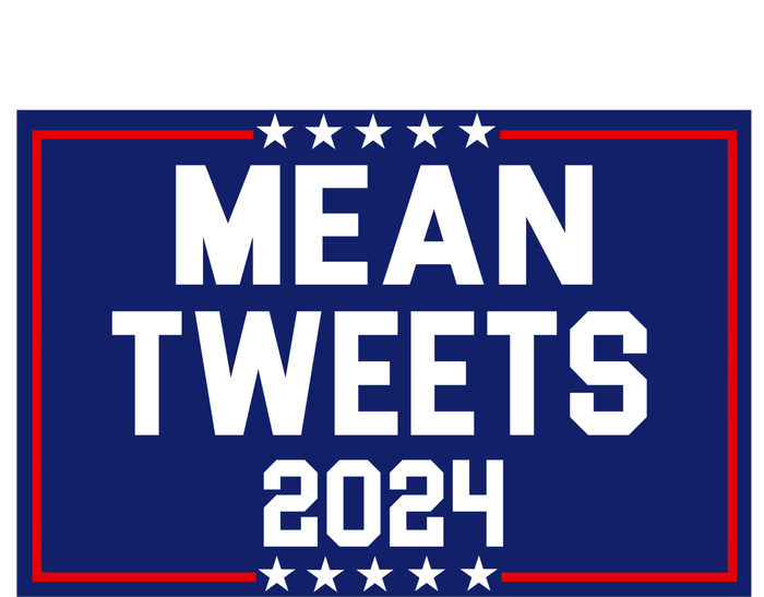 Mean Tweets 2024 Pro Trump Election T-Shirt