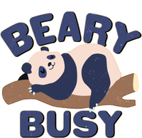 Beary Busy Cute Lazy Panda T-Shirt