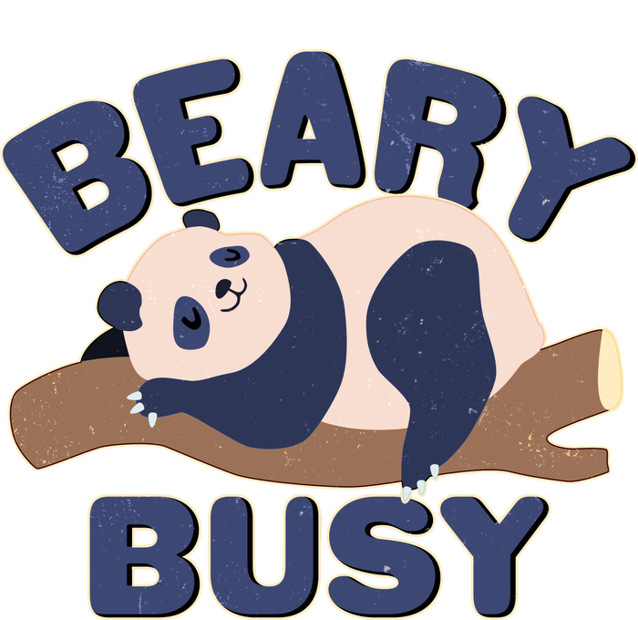 Beary Busy Cute Lazy Panda T-Shirt