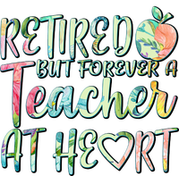 Retried But Forever A Teacher At Heart Trucker Hat