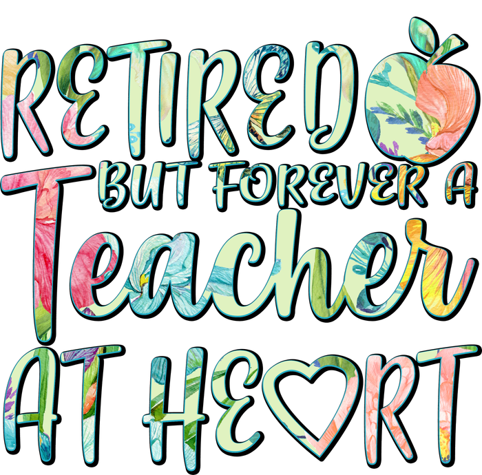 Retried But Forever A Teacher At Heart Trucker Hat