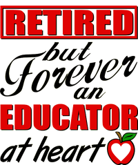 Retired But Forever An Educator At Heart Women's V-Neck T-Shirt