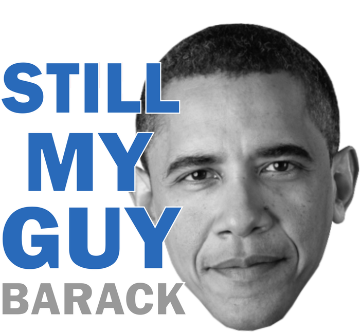 Still My Guy Barack Obama Poster