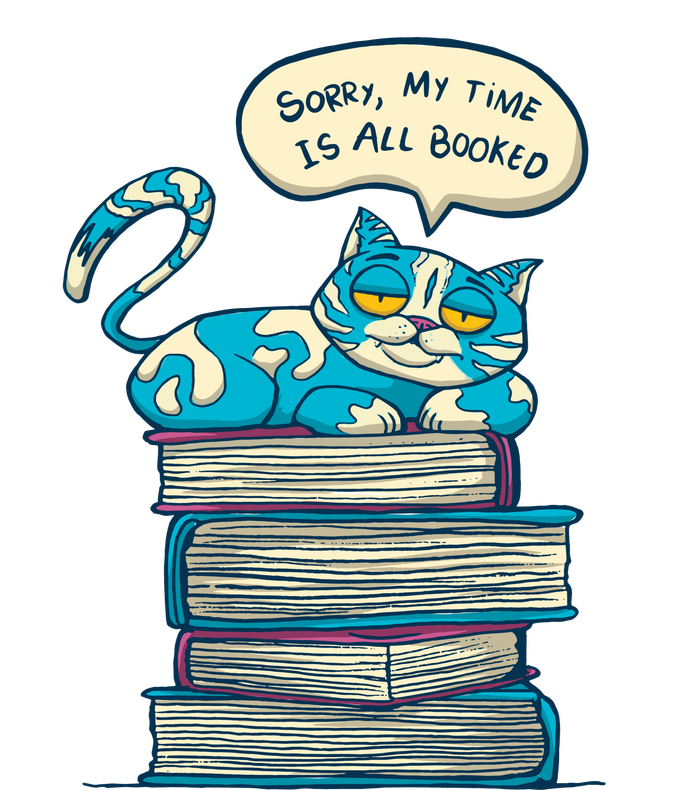 Sorry My Time Is All Booked Cat  Sweatshirt