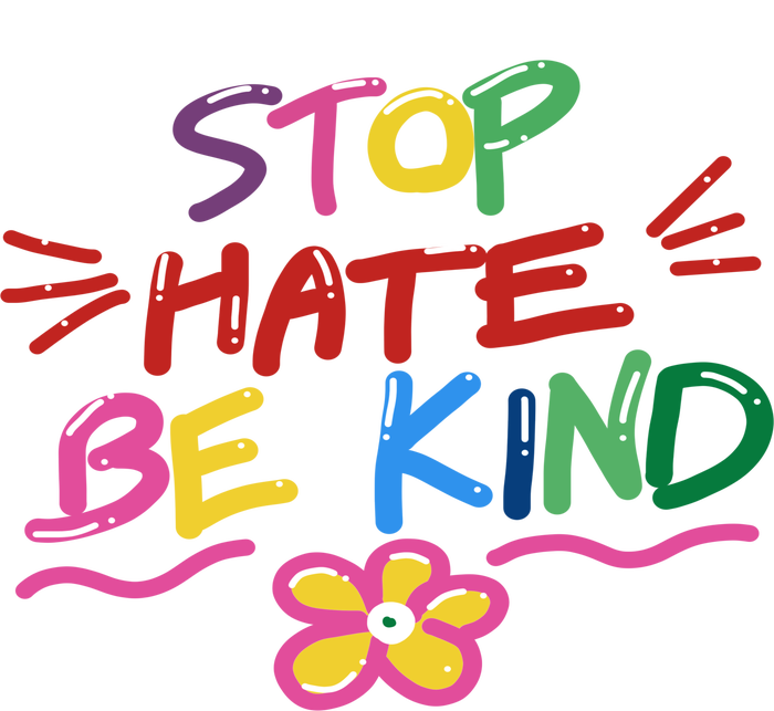 Stop Hate Be Kind Poster