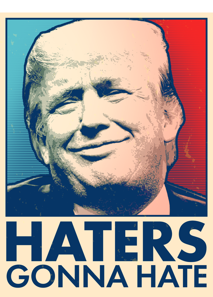 Haters Gonna Hate Poster Pro Trump Baseball Sleeve Shirt