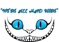 We're All Mad Here Crazy Face Trucker Hat