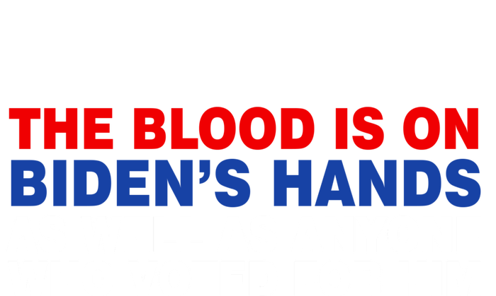 The Blood Is On Biden's Hands Tank Top