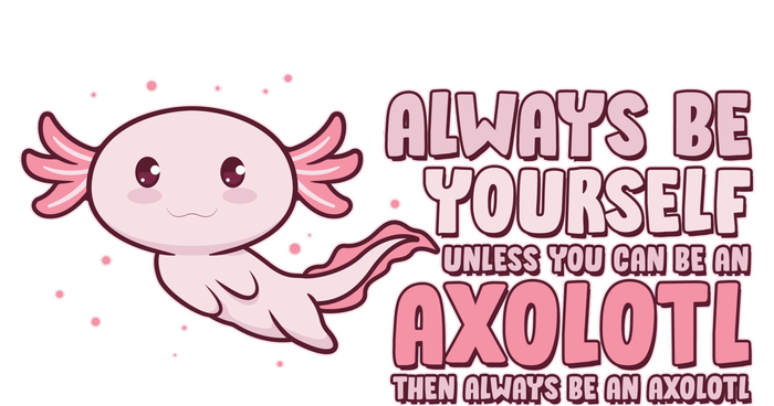 Funny Cute Always Be An Axolotl Cooling Performance Crew T-Shirt