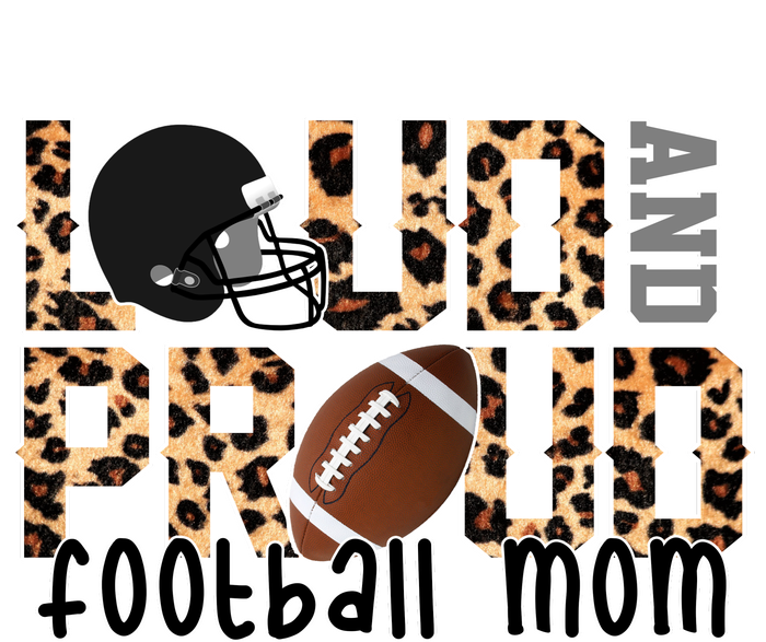 Loud And Proud Football Mom Leopard Design T-Shirt