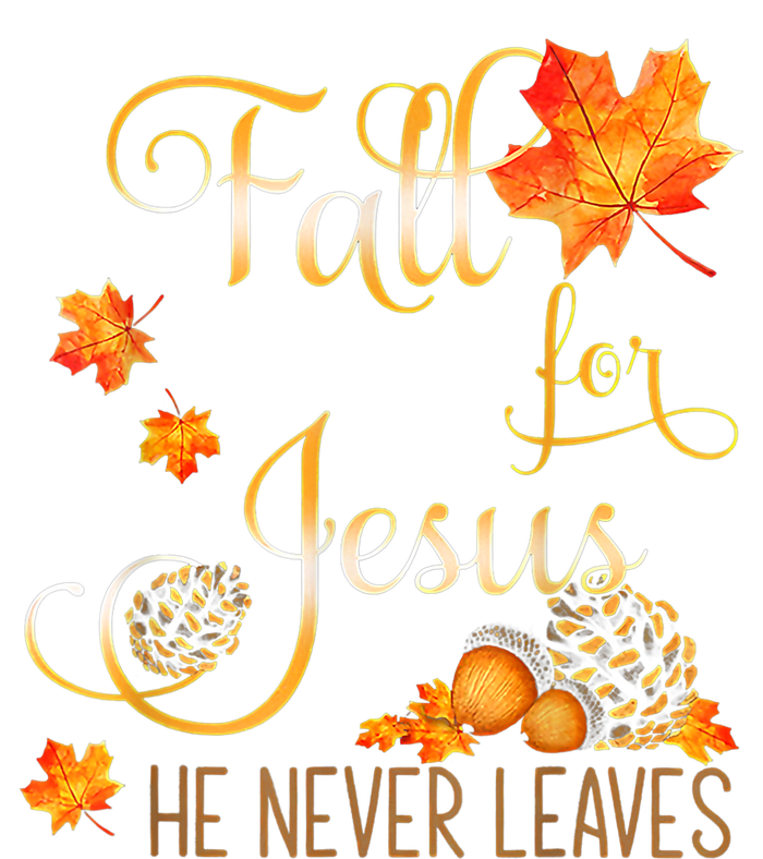 Fall For Jesus He Never Leaves Autumn Christian Prayers Full Zip Hoodie