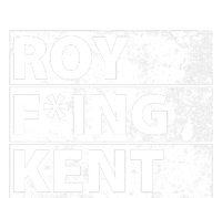 Roy F*ing Kent Vintage Funny T-Shirt