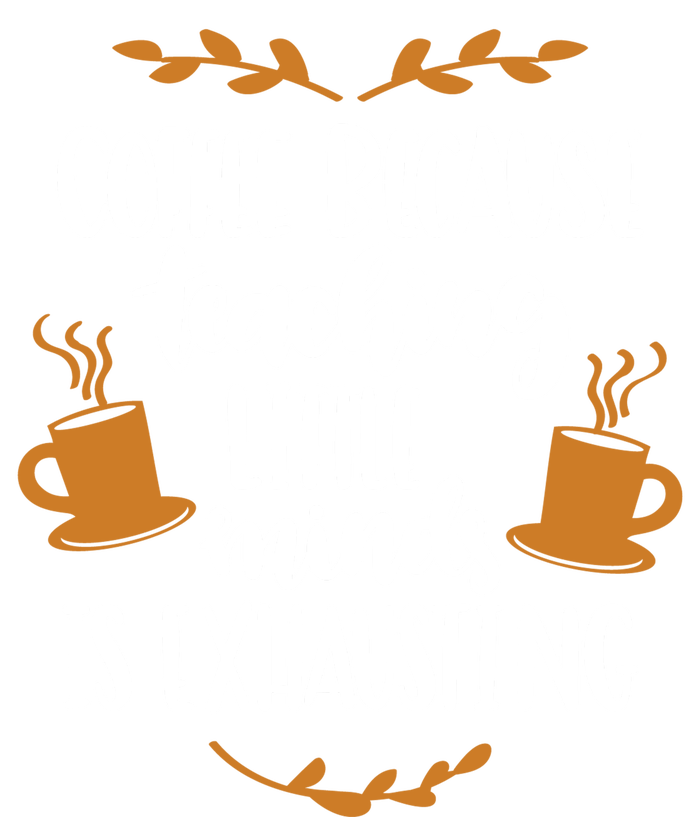 Coffee Because Teaching Little Minds Is Exhausting Hooded Wearable Blanket