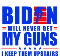 Biden Will Never Take My Guns Away I Keep Them Upstairs Women's T-Shirt