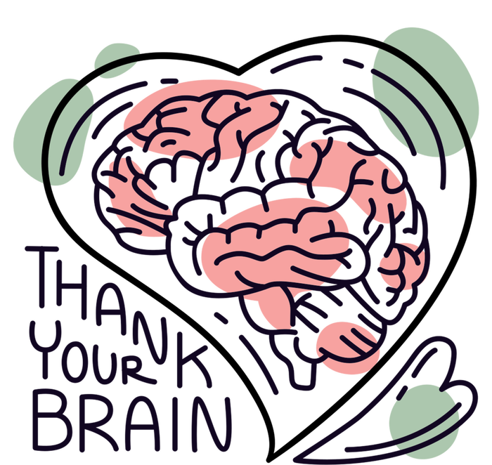 Thank Your Brain Mental Health Women's T-Shirt