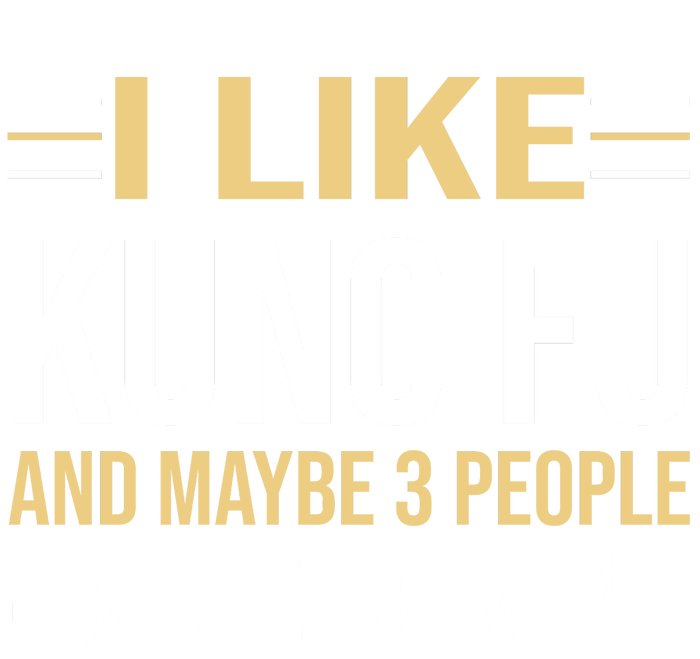 I Like Kung Fu And Maybe 3 People Knit Cap Winter Beanie