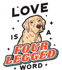 Love Is A Four Legged Word Long Sleeve Shirt