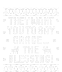 They Want You To Say Grace The Blessing Hoodie