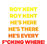 Roy Kent Shirt, He's Everywhere Tall Hoodie