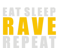 EAT SLEEP RAVE REPEAT Adult ChromaSoft Performance T-Shirt