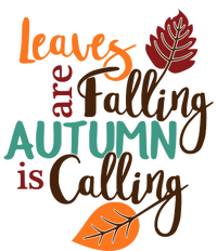 Leaves Are Falling Autumn Is Calling T-Shirt