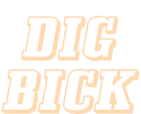 Dig Bick Funny Legacy Cool Fit Booney Bucket Hat